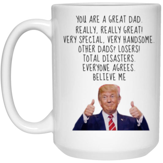 You Are A Great Dad Mug