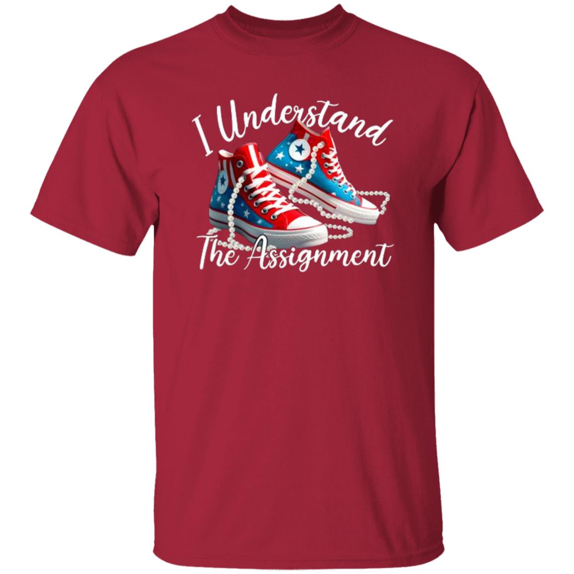 Understand The Assignment T-Shirt & Sweatshirt