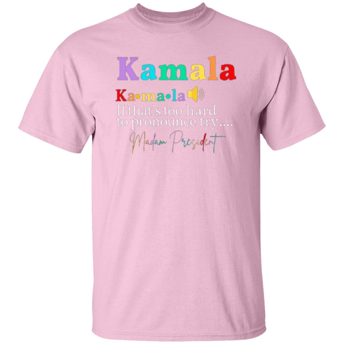 Say It Kamala T-Shirt & Sweatshirt