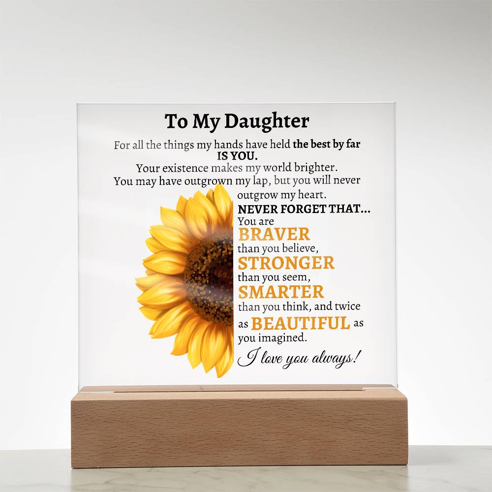 To My Wonderful Daughter Acrylic Plaque