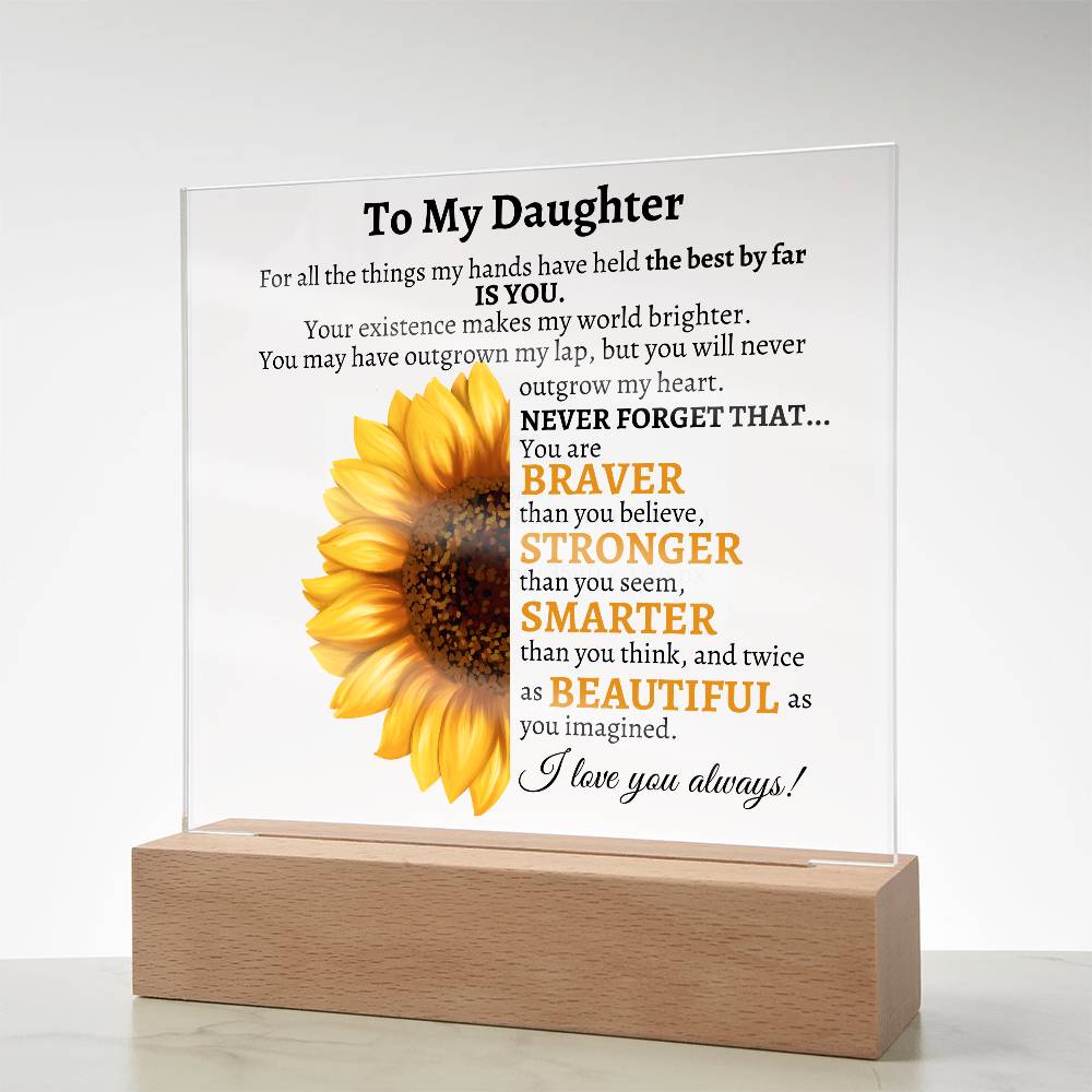 To My Wonderful Daughter Acrylic Plaque